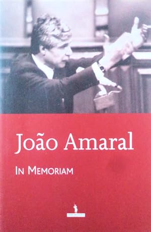JOÃO AMARAL. IN MEMORIAN.