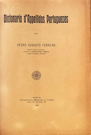 Bild des Verkufers fr DICCIONARIO D'APPELIDOS PORTUGUEZES. zum Verkauf von Livraria Castro e Silva