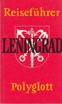 Bild des Verkufers fr Reisefhrer Polyglott Leningrad. zum Verkauf von Buchversand Joachim Neumann