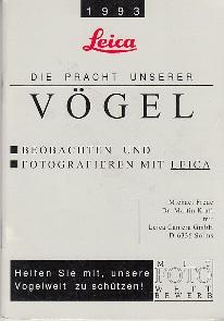 Seller image for Die Pracht unserer Vgel. Beobachten und Fotografieren mit Leica. for sale by Buchversand Joachim Neumann