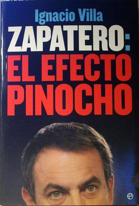 Image du vendeur pour Zapatero: el efecto pinocho mis en vente par Laila Books