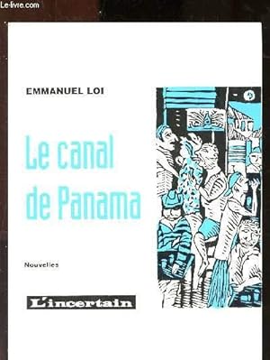 Bild des Verkufers fr Le Canal de Panama zum Verkauf von Le-Livre