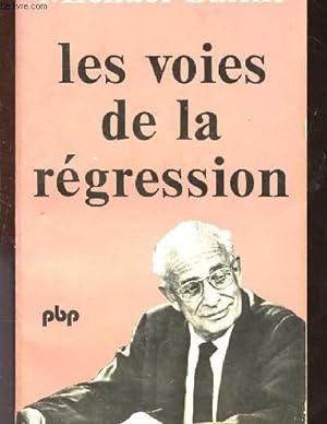 Seller image for Les voies de la rgression for sale by Le-Livre