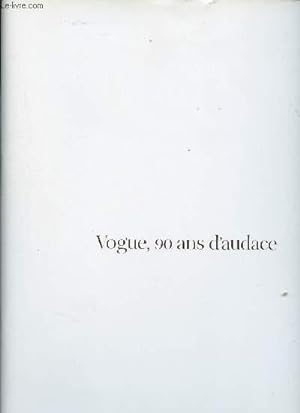 Seller image for Vogue, 90 ans d'audace ( supplment du n911 - Vogue - Octobre 2010) for sale by Le-Livre