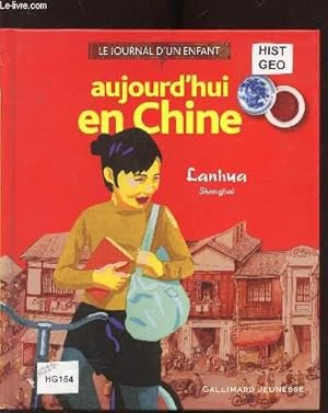 Bild des Verkufers fr Aujourd"hui en Chine - Lanhua Shangha zum Verkauf von Le-Livre
