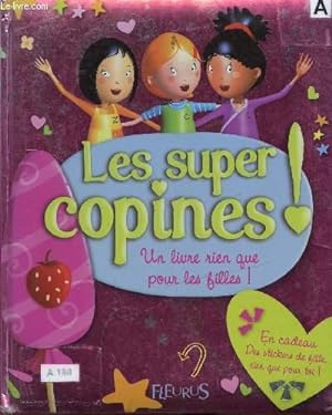 Bild des Verkufers fr Les super copines! zum Verkauf von Le-Livre
