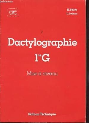 Imagen del vendedor de Dactylographie 1re G- Mise  niveau a la venta por Le-Livre