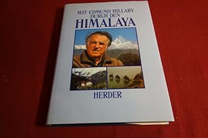 MIT EDMUND HILLARY DURCH DEN HIMALAYA.