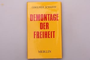 Seller image for DEMONTAGE DER FREIHEIT. for sale by INFINIBU KG