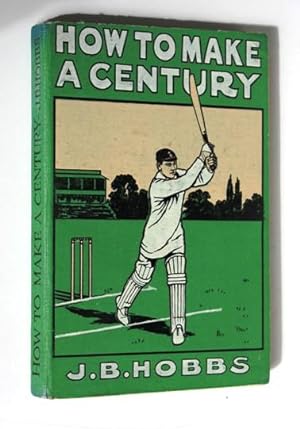 Seller image for How to Make a Century for sale by Vortex Books