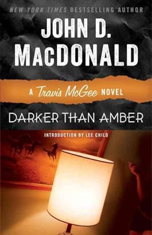 Bild des Verkufers fr Darker Than Amber : A Travis McGee Novel zum Verkauf von GreatBookPrices