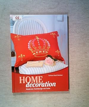 Seller image for Homedecoration. Modernes Textildesign mit Farbe for sale by ANTIQUARIAT Franke BRUDDENBOOKS