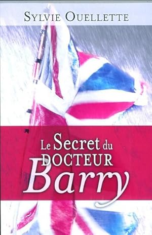 Seller image for Le secret du Docteur Barry for sale by Livres Norrois