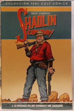 Saholin Cowboy, La Venganza Del Rey Cangrejo Y Mr. Excelente