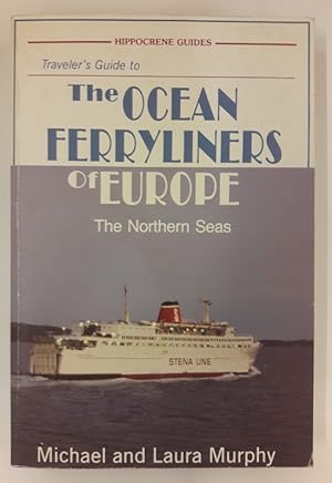 Bild des Verkufers fr Traveler's Guide to The Ocean Ferryliners of Europe. The Northern Seas zum Verkauf von Der Buchfreund