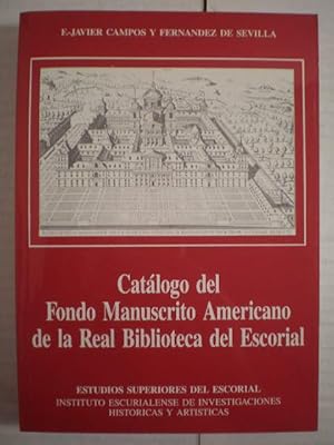 Imagen del vendedor de Catlogo del Fondo Manuscrito Americano de la Real Biblioteca del Escorial a la venta por Librera Antonio Azorn