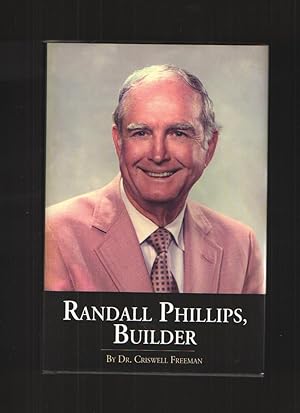 Randall Phillips, Builder