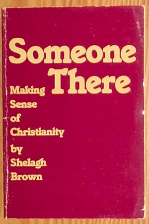 Seller image for Someone There - Making Sense of Christianity for sale by RG Vintage Books