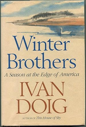 WINTER BROTHERS: A Season at the Edge of America