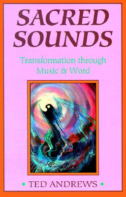 Image du vendeur pour Sacred Sounds: Magic & Healing Through Words & Music (Paperback or Softback) mis en vente par BargainBookStores