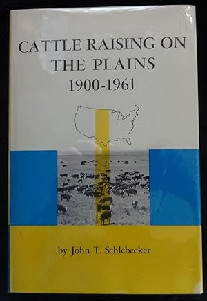 Seller image for CATTLE RAISING ON THE PLAINS 1900-1961 for sale by Booklegger's Fine Books ABAA