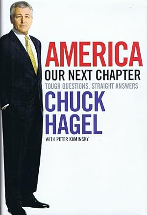 Image du vendeur pour America: Our Next Chapter: Tough Questions, Straight Answers mis en vente par Round Table Books, LLC