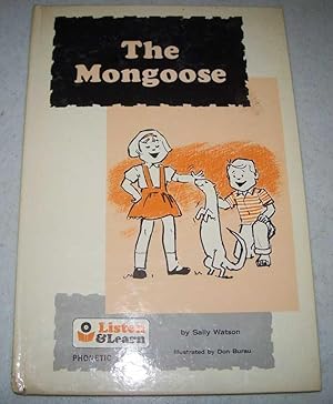 Image du vendeur pour The Mongoose (Listen and Learn Phonetic Reader) mis en vente par Easy Chair Books