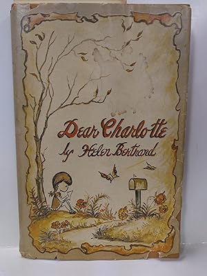 Seller image for Dear Charlotte (SIGNED) for sale by Fleur Fine Books