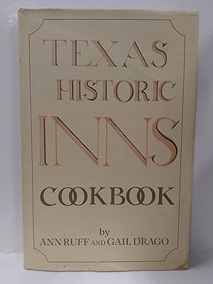 Immagine del venditore per Texas Historic Inns Cookbook: A Delightful Collection of Treasured Recipes (SIGNED) venduto da Fleur Fine Books