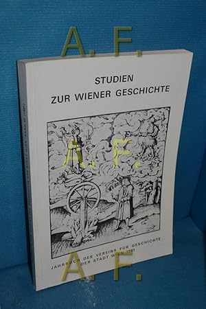 Seller image for Studien zur Wiener Geschichte (Jahrbuch der Vereins fr Geschichte der Stadt Wien Band 37) for sale by Antiquarische Fundgrube e.U.