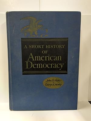 Seller image for A Short History of American Democracy for sale by Fleur Fine Books