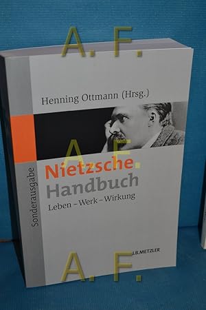 Image du vendeur pour Nietzsche-Handbuch : Leben - Werk - Wirkung. mis en vente par Antiquarische Fundgrube e.U.