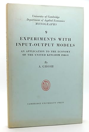 9 EXPERIMENTS WITH INPUT-OUTPUT MODELS An Application to the Economy of the United Kingdom, 1948-55
