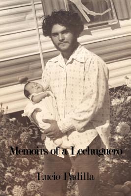 Imagen del vendedor de Memoirs of a Lechuguero (Paperback or Softback) a la venta por BargainBookStores