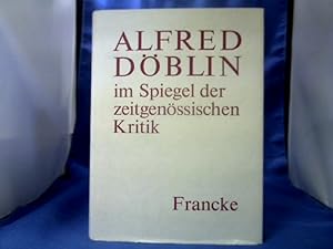 Seller image for Alfred Dblin im Spiegel der zeitgenssischen Kritik. for sale by Antiquariat Michael Solder