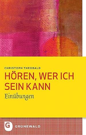 Seller image for Hren, wer ich sein kann : Einbungen for sale by AHA-BUCH GmbH