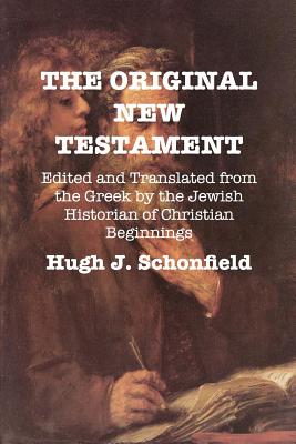 Seller image for The Original New Testament: Edited and Translated from the Greek by the Jewish Historian of Christian Beginnings (Paperback or Softback) for sale by BargainBookStores