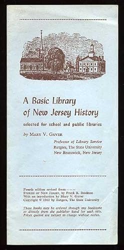 Immagine del venditore per A Basic Library of New Jersey History: Selected for School and Public Libraries venduto da Between the Covers-Rare Books, Inc. ABAA