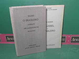 O Brasileiro - Lehrbuch der Landessprache Brasiliens für kaufmännische Lehranstalten und zum Selb...