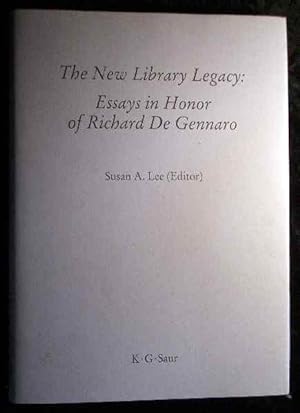 Seller image for The new library legacy : essays in honor of Richard DeGennaro. Susan A. Lee (ed.) for sale by Roland Antiquariat UG haftungsbeschrnkt