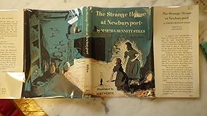 Seller image for The Strange House at Newburyport A MYSTERY IN COLOR UNCLIPPED DJ, , author's second book, about the Underground Railroad in Massachusetts in the 1830 s. by Martha Bennett Stiles, for sale by Bluff Park Rare Books