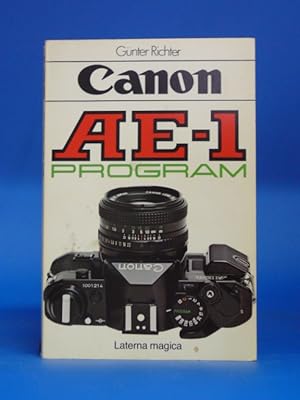 Seller image for Canon AE-1 Program for sale by Buch- und Kunsthandlung Wilms Am Markt Wilms e.K.