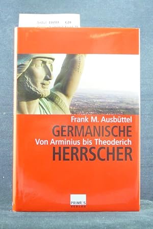 Bild des Verkufers fr Germanische Herrscher Von Arminius bis Theoderich zum Verkauf von Buch- und Kunsthandlung Wilms Am Markt Wilms e.K.