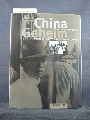 Image du vendeur pour China Geheim mis en vente par Buch- und Kunsthandlung Wilms Am Markt Wilms e.K.