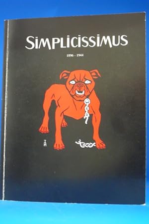 Simplicissimus 1896-1944. - Orginal-Graphiken und Drucke aus den Jahren 1896-1933