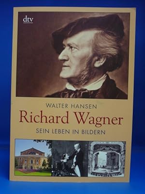 Bild des Verkufers fr Richard Wagner. - Sein Leben in Bildern. zum Verkauf von Buch- und Kunsthandlung Wilms Am Markt Wilms e.K.