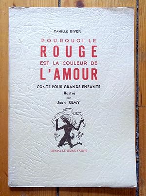 Pourquoi le rouge est la couleur de l'amour. Conte pour grands enfants.