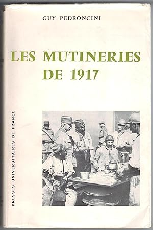 Les Mutineries de 1917.