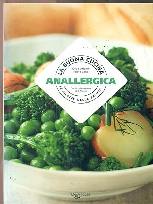 Bild des Verkufers fr La buona cucina anallergica zum Verkauf von Librodifaccia