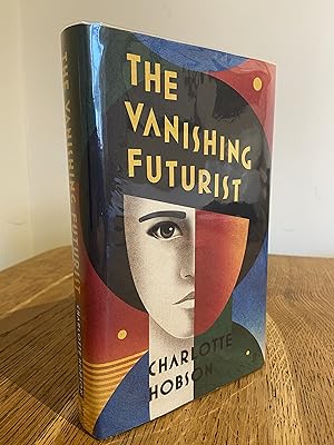 Immagine del venditore per The Vanishing Futurist >>>> A SUPERB SIGNED UK FIRST EDITION & FIRST PRINTING HARDBACK <<<< venduto da Zeitgeist Books